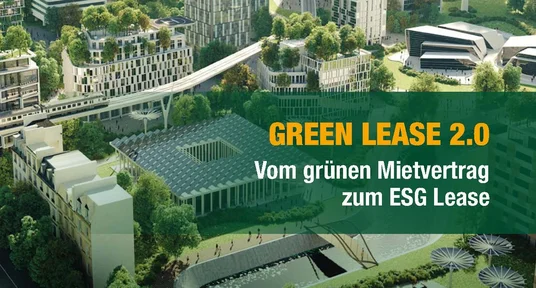 Illustration einer begrünten urbanen Stadtlandschaft mit Hochhäusern, Parkanlagen, Wasserbecken und erhöht verlaufender Bahntrasse. Grünes Banner mit gelber Überschrift „GREEN LEASE 2.0“ sowie weißem Untertitel „Vom grünen Mietvertrag zum ESG Lease“ vermittelt Thema nachhaltiger Mietverträge und ESG-Kriterien.