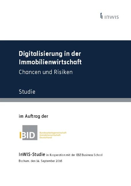 Digitalisierung in der Immobilienwirtschaft. Chancen und Risiken.