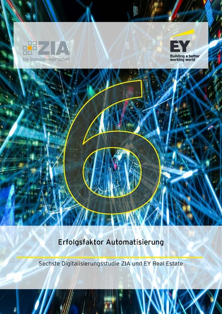 Cover einer Digitalisierungsstudie als Grafik mit futuristischem Hintergrund aus blauen Lichtlinien und Punkten. Titel hebt "Erfolgsfaktor Automatisierung" und "Sechste Digitalisierungsstudie ZIA und EY Real Estate" hervor, Logos von ZIA und EY oben links und rechts platziert.